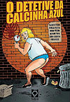 Detetive da Calcinha Azul, O 