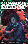 Cowboy Bebop: Supernova Swing  - Cyberpulp Comix
