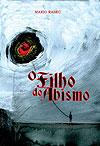 Filho do Abismo, O  - Independente