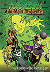 Turminha do Meio Ambiente  - Ilustrama