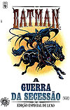 Batman - A Guerra da Secessão  - Abril