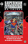 Superman Versus Exterminador do Futuro  - Abril