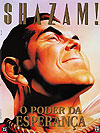 Shazam! - O Poder da Esperança  - Abril