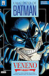 Um Conto de Batman - Veneno  n° 1 - Abril