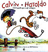 Calvin e Haroldo - e Foi Assim Que Tudo Começou (2ª Edição)  - Conrad