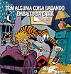 Calvin e Haroldo - Tem Alguma Coisa Babando Embaixo da Cama  - Conrad