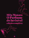 Perfume do Invisível - Edição Completa, O  - Conrad