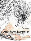 Assim Falava Zaratustra: dos Céus Aos Quadrinhos  - Devir