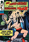 Príncipe Submarino e O Incrível Hulk (Super X)  n° 18 - Ebal