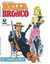 Bella & Bronco  n° 1 - Globo