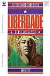 Liberdade - Um Sonho Americano  n° 1 - Globo