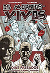 Mortos-Vivos, Os  n° 1 - Hq Maniacs Editora