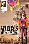 Vidas Imperfeitas  n° 1 - Hq Maniacs Editora