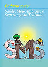Caderno Sobre Saúde, Meio Ambiente e Segurança do Trabalho  - sem editora