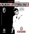 Caçada Até A Última Bala  n° 1 - Independente