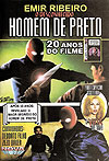 Desconhecido Homem de Preto - 20 Anos do Filme, O  - Independente