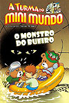 Turma do Mini Mundo, A  n° 1 - sem editora