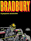 Bradbury - O Pequeno Assassino  - L&PM