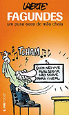 Fagundes - Um Puxa-Saco de Mão Cheia (L&pm Pocket)  - L&PM