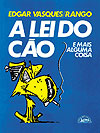 Rango - A Lei do Cão e Mais Alguma Coisa  - L&PM