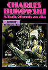 Charles Bukowski - N. York, 95 Cents Ao Dia  - L&PM