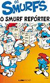 Smurfs - O Smurf Repórter (L&pm Pocket), Os  - L&PM