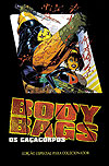 Body Bags - Os Caçacorpos  - Mythos
