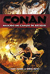 Conan - Nascido No Campo de Batalha  - Mythos