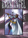 Dark Angel  - Mythos
