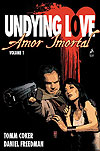 Undying Love - Amor Imortal  n° 1 - Mythos