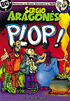 Sergio Aragonés - Plop!  - Opera Graphica
