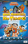 Turma da Mônica - Uma Aventura No Tempo  - Panini