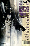 Sandman Teatro do Mistério - Especial  n° 1 - Tudo em Quadrinhos