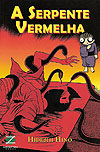 Serpente Vermelha, A  - Zarabatana Books