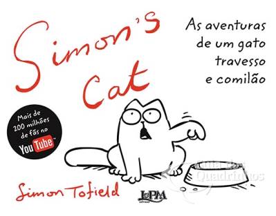 Simon's Cat: As Aventuras de Um Gato Travesso e Comilão - L&PM