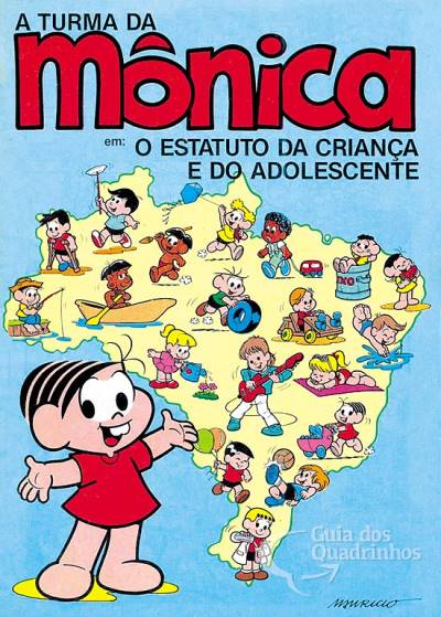 Turma da Mônica Em: O Estatuto da Criança e do Adolescente, A - Instituto Cultural Mauricio de Sousa