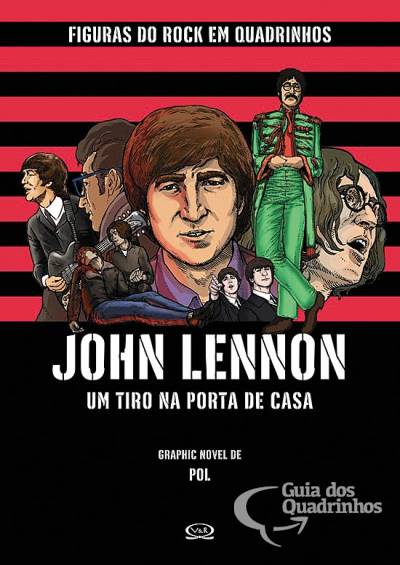 John Lennon: Um Tiro Na Porta de Casa - Vergara & Riba Editoras