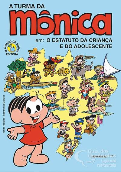Turma da Mônica Em: O Estatuto da Criança e do Adolescente, A - Instituto Cultural Mauricio de Sousa