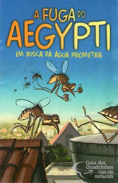 Fuga do Aegypti - em Busca da Água Prometida, A - Prefeitura de São Paulo