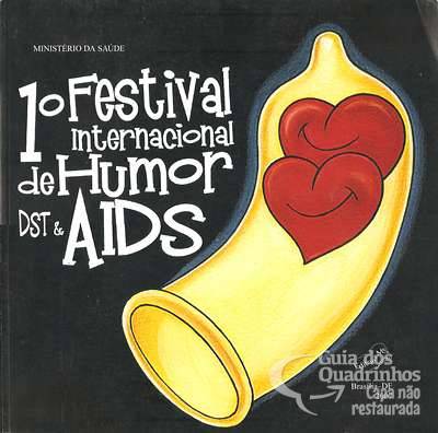 1º Festival Internacional de Humor, Dst e Aids - Governo Federal