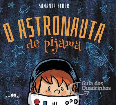 Astronauta de Pijama, O - Marsupial (Jupati Books)
