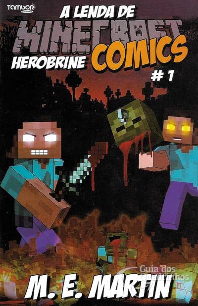Minecraft Comics: A Lenda de Herobrine n° 1 - Tambor Digital-Edicase