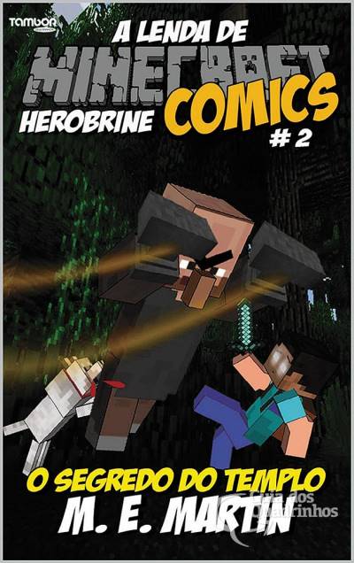 Minecraft Comics: A Lenda de Herobrine n° 2 - Tambor Digital-Edicase