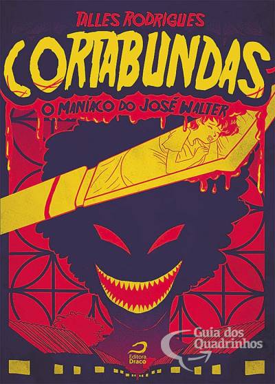 Cortabundas - O Maníaco do José Walter - Draco