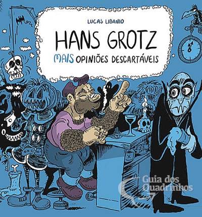Hans Grotz - Mais Opiniões Descartáveis - Independente