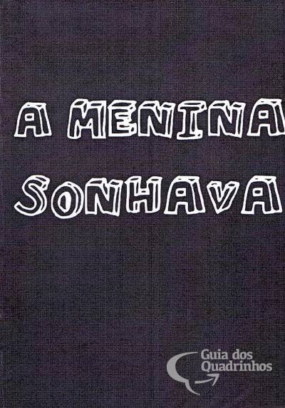 Menina Sonhava, A - Independente