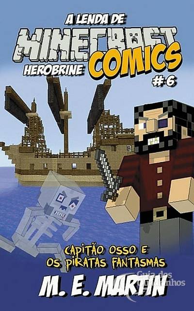 Minecraft Comics: A Lenda de Herobrine n° 6 - Tambor Digital-Edicase