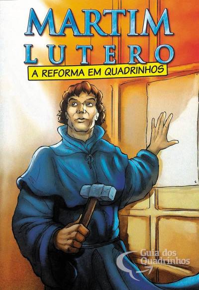 Martim Lutero - A Reforma em Quadrinhos n° 1 - Independente