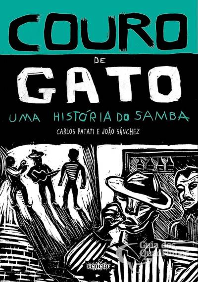 Couro de Gato: Uma História do Samba - Veneta