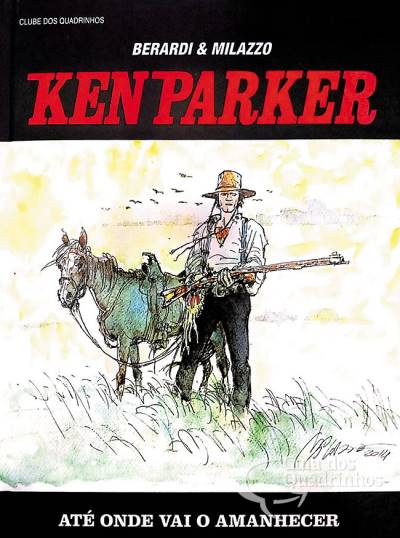 Ken Parker - Até  Onde Vai O Amanhecer - Cluq - Clube dos Quadrinhos